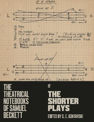 The Theatrical Notebooks of Samuel Beckett: The Shorter Plays - Samuel Beckett - cover