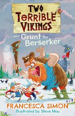 Two Terrible Vikings and Grunt the Berserker - Francesca Simon - cover