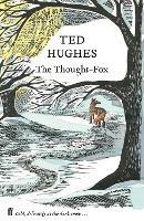 The Thought Fox: Collected Animal Poems Vol 4 - Ted Hughes - cover