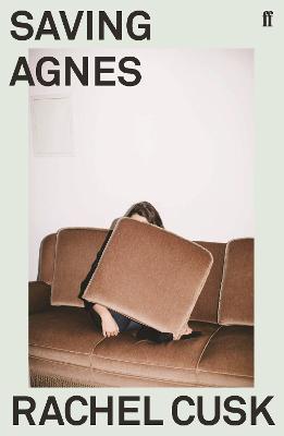 Saving Agnes - Rachel Cusk - cover