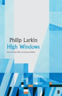 High Windows - Philip Larkin - cover