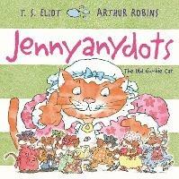 Jennyanydots: The Old Gumbie Cat - T. S. Eliot - cover
