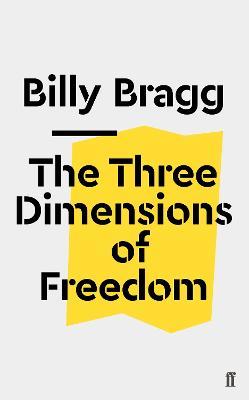 The Three Dimensions of Freedom - Billy Bragg - cover