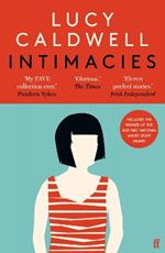 Intimacies: Winner of the 2021 BBC National Short Story Award