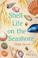 Shell Life on the Seashore - Philip Street - cover