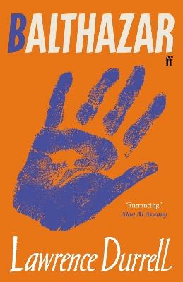 Balthazar: Introduced by Alaa Al Aswany - Lawrence Durrell - cover