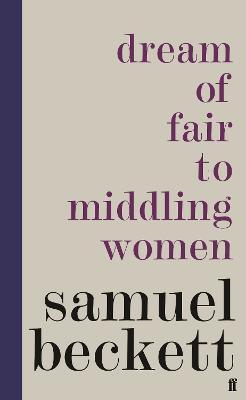 Dream of Fair to Middling Women - Samuel Beckett - cover