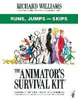 The Animator's Survival Kit: Runs, Jumps and Skips: (Richard Williams' Animation Shorts) - Richard E. Williams - cover