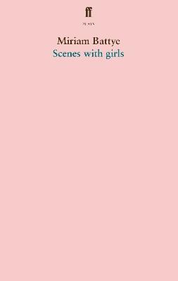 Scenes with girls - Miriam Battye - cover