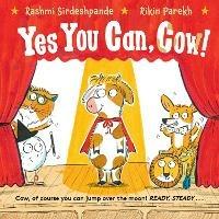 Yes You Can, Cow! - Rashmi Sirdeshpande - cover