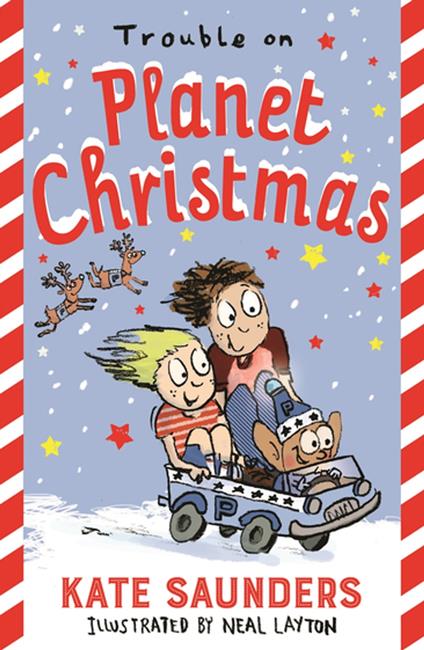Trouble on Planet Christmas - Kate Saunders,Neal Layton - ebook