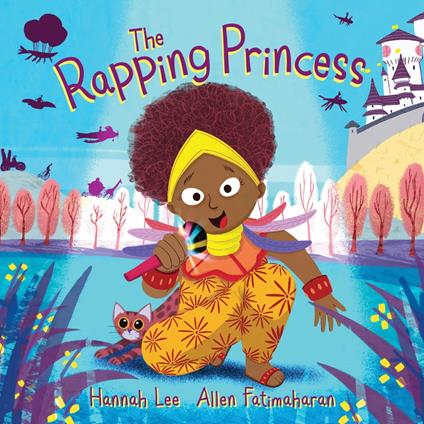 The Rapping Princess - Hannah Lee,Allen Fatimaharan - ebook