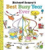 Richard Scarry's Best Busy Year Ever - Richard Scarry - cover
