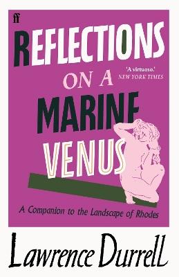 Reflections on a Marine Venus: A Companion to the Landscape of Rhodes - Lawrence Durrell - cover