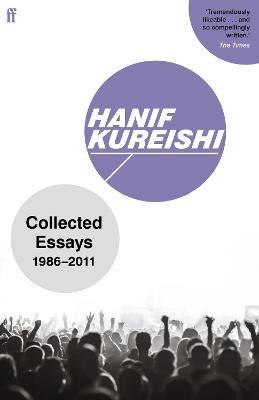 Collected Essays: 1986-2011 - Hanif Kureishi - cover
