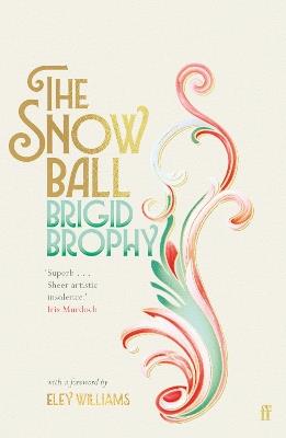 The Snow Ball: The Dazzling Christmas Classic - Brigid Brophy - cover
