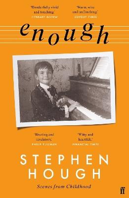 Enough: Scenes from Childhood - Stephen Hough - cover