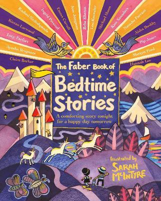 The Faber Book of Bedtime Stories: A comforting story tonight for a happy day tomorrow - Various - cover