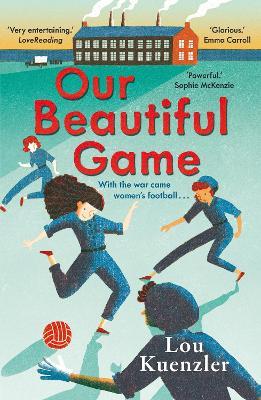 Our Beautiful Game - Lou Kuenzler - cover