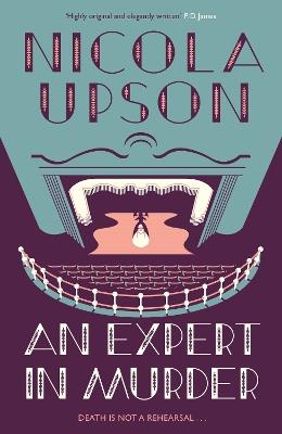 An Expert in Murder - Nicola Upson - cover