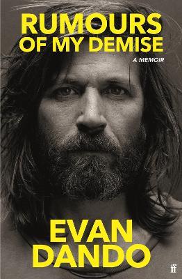 Rumours of My Demise: A Memoir - Evan Dando - cover