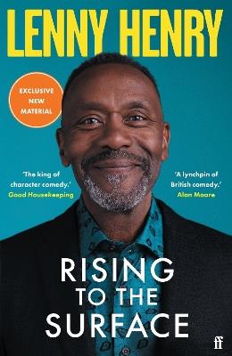 Rising to the Surface: 'Moving and honest' OBSERVER - Lenny Henry - cover