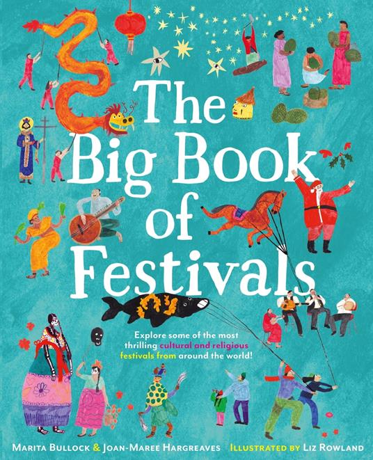 The Big Book of Festivals - Marita Bullock,Joan-Maree Hargreaves,Liz Rowland - ebook