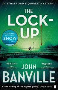 Libro in inglese The Lock-Up: A Strafford and Quirke Murder Mystery John Banville