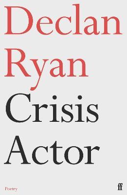 Crisis Actor - Declan Ryan - cover