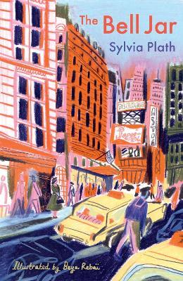 The Bell Jar: The Illustrated Edition - Sylvia Plath - cover