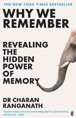 Why We Remember: Revealing the Hidden Power of Memory - Charan Ranganath - cover