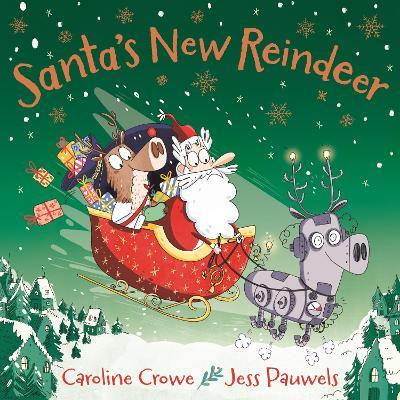 Santa's New Reindeer - Caroline Crowe - cover