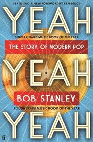 Yeah Yeah Yeah: The Story of Modern Pop