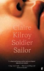 Soldier Sailor: 'Intense, furious, moving and often extremely funny.' DAVID NICHOLLS