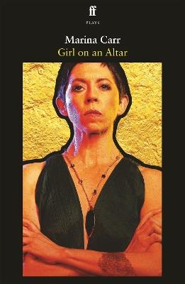 Girl on an Altar - Marina Carr - cover