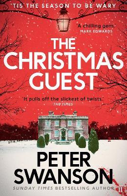 The Christmas Guest: A classic country house murder mystery for the festive season - Peter Swanson - cover