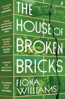 The House of Broken Bricks: 'Shocking and powerful . . . This is the best kind of story telling.' Victoria Hislop - Fiona Williams - cover