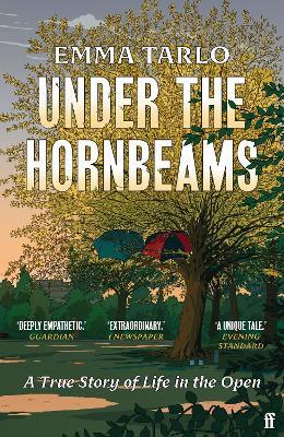 Under the Hornbeams: A true story of life in the open - Emma Tarlo - cover