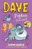 Dave Pigeon (Kittens!) - Swapna Haddow - cover