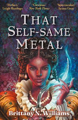 That Self-Same Metal - Brittany N. WIlliams - cover