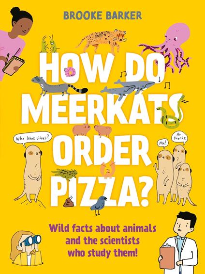 How Do Meerkats Order Pizza? - Brooke Barker - ebook