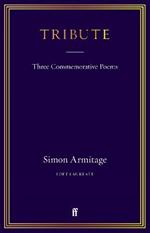 Tribute: Three Commemorative Poems