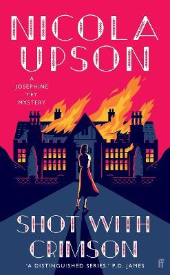 Shot with Crimson - Nicola Upson - cover