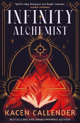 Infinity Alchemist - Kacen Callender - cover