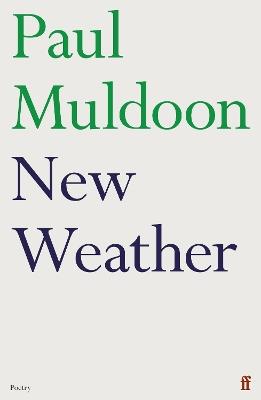 New Weather - Paul Muldoon - cover