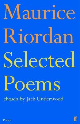 Selected Poems - Maurice Riordan - cover