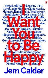 I Want You to Be Happy: 'I couldn't stop reading.' Sally Rooney