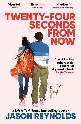 Twenty-Four Seconds From Now: A Regular Love Story, from a #1 New York Times bestselling author - Jason Reynolds - cover