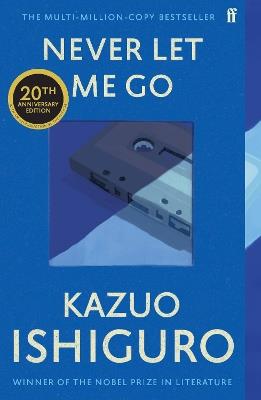 Never Let Me Go: Twentieth Anniversary Edition - Kazuo Ishiguro - cover