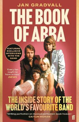 The Book of ABBA: The Inside Story of the World's Favourite Band - Jan Gradvall - cover